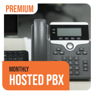 Hosted PBX Premium (Monthly Subscription)